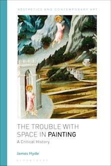 The Trouble with Space in Painting cover