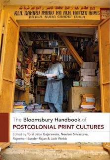 Bloomsbury Handbook of Postcolonial Print Cultures cover