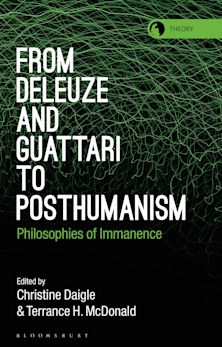 From Deleuze and Guattari to Posthumanism cover