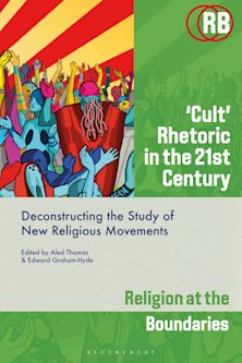 ‘Cult’ Rhetoric in the 21st Century cover