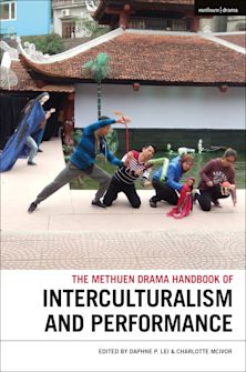 The Methuen Drama Handbook of Interculturalism and Performance cover