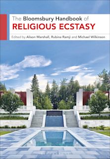 The Bloomsbury Handbook of Religious Ecstasy cover