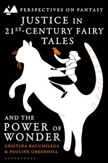 Justice in 21st-Century Fairy Tales and the Power of Wonder cover