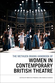 The Methuen Drama Handbook of Women in Contemporary British Theatre cover