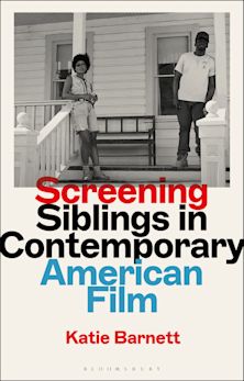 Screening Siblings in Contemporary American Film cover