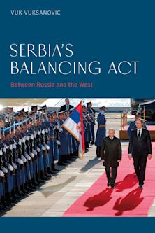 Serbia’s Balancing Act cover