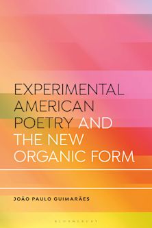 Experimental American Poetry and the New Organic Form cover