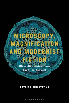 Microscopy, Magnification and Modernist Fiction cover