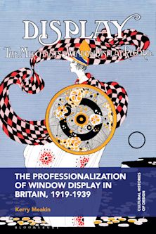 The Professionalization of Window Display in Britain, 1919-1939 cover