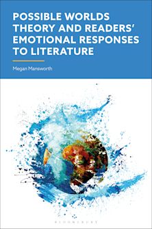 Possible Worlds Theory and  Readers' Emotional Responses to Literature cover