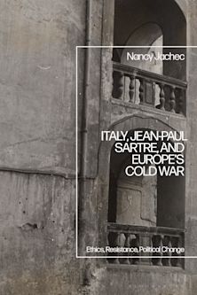 Italy, Jean-Paul Sartre, and Europe’s Cold War cover