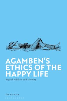 Agamben's Ethics of the Happy Life cover