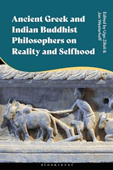 Ancient Greek and Indian Buddhist Philosophers on Reality and Selfhood cover