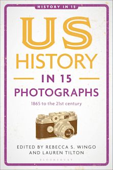 US History in 15 Photographs cover
