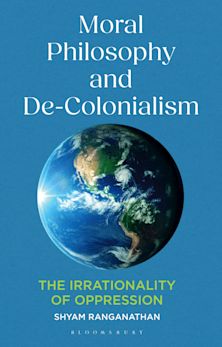 Moral Philosophy and De-Colonialism cover