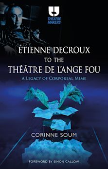 From Étienne Decroux to the Theatre de l'Ange Fou cover
