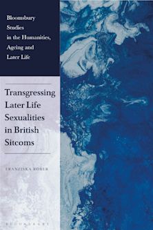 Transgressing Later Life Sexualities in British Sitcoms cover