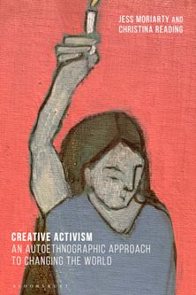 Arts-Based Activism Through Collaborative Autoethnography cover