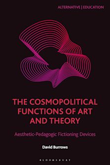 The Cosmopolitical Functions of Art and Theory cover