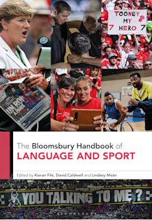 The Bloomsbury Handbook of Language and Sport cover
