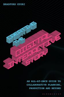 Creating the Digital Interactive Story cover