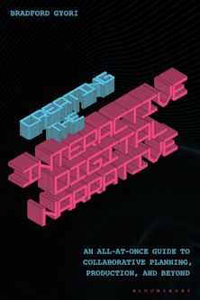Creating the Interactive Digital Narrative cover