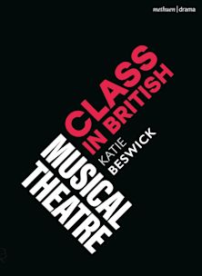 Class in British Musical Theatre cover