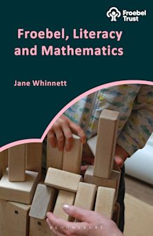 Froebel, Literacy and Mathematics cover