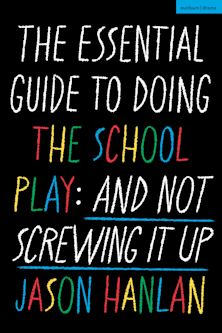 The Essential Guide to Doing the School Play cover