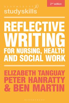 Reflective Writing for Nursing, Health and Social Work cover