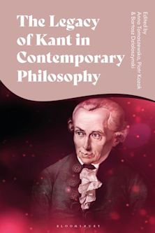 The Legacy of Kant in Contemporary Philosophy cover