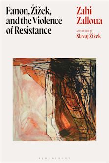 Fanon, Žižek, and the Violence of Resistance cover