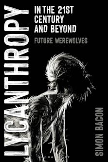 Lycanthropy in the 21st Century and Beyond cover