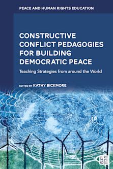 Constructive Conflict Pedagogies for Building Democratic Peace cover