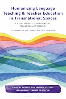 Humanizing Language Teaching and Teacher Education in Transnational Spaces cover