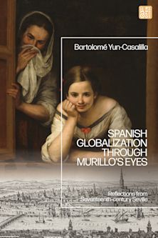 Spanish Globalization through Murillo's Eyes cover