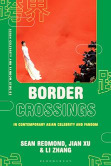 Border Crossings in Contemporary Asian Celebrity and Fandom cover