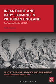 Infanticide and Baby-farming in Victorian England cover