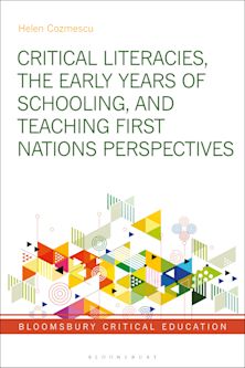 Critical Literacies, the Early Years of Schooling, and Teaching First Nations Perspectives cover