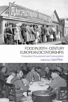 Food in 20th-Century European Dictatorships cover