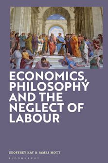 Economics, Philosophy and the Neglect of Labour cover