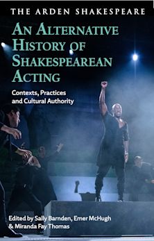 An Alternative History of Shakespearean Acting cover