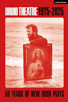 Druid Theatre 1975-2025 cover