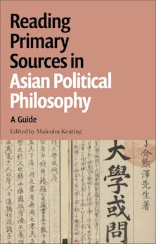 Reading Primary Sources in Asian Political Philosophy cover
