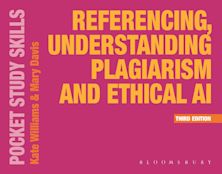 Referencing, Understanding Plagiarism and Ethical AI cover