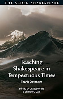 Teaching Shakespeare in Tempestuous Times cover