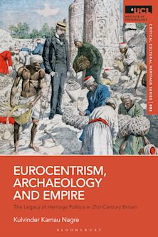 Eurocentrism, Archaeology and Empire cover