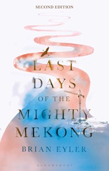 Last Days of the Mighty Mekong, Second Edition cover