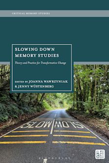 Slowing Down Memory Studies cover