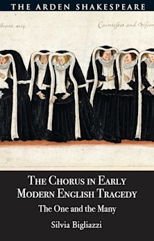 The Chorus in Early Modern English Tragedy cover